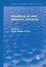 Cover of Handbook of Latin American Literature (Routledge Revivals)