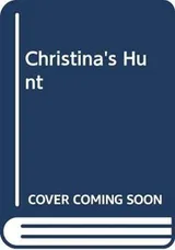 Cover of Christina's Hunt