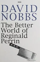 Cover of The Better World of Reginald Perrin