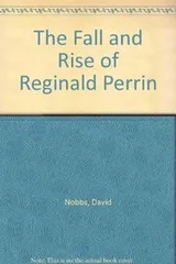 Cover of Fall and Rise of Reginald Perrin