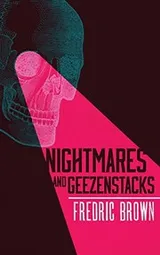 Cover of Nightmares and Geezenstacks