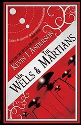 Cover of Mr. Wells & the Martians