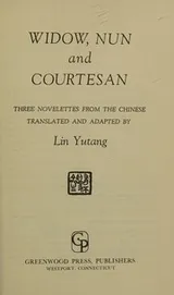 Cover of Widow, nun, and courtesan