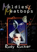 Cover of Moldies & meatbops: Three *ware novels