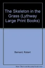 Cover of Thes keleton in the grass