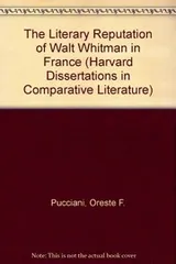 Cover of The literary reputation of Walt Whitman in France