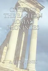 Cover of The Cities of the Eastern Roman Provinces