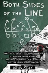 Cover of Both Sides of the Line : A Coach and a Mob Enforcer, a Mentor and a Murderer