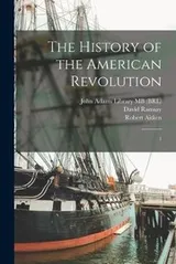 Cover of History of the American Revolution