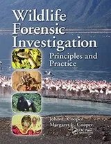 Cover of Wildlife Forensic Investigation