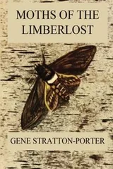Cover of Moths of the Limberlost