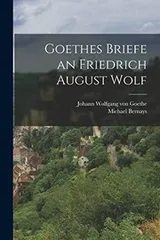 Cover of Goethes Briefe an Friedrich August Wolf