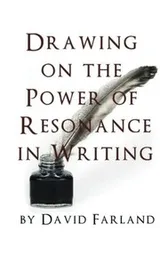 Cover of Drawing on the Power of Resonance in Writing