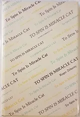 Cover of To Spin is Miracle Cat