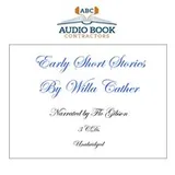 Cover of Early Short Stories By Willa Cather