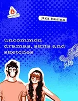 Cover of Uncommon dramas, skits, and sketches