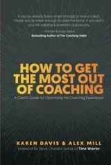 Cover of How to Get the Most Out of Coaching
