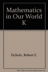 Cover of Mathematics in Our World K