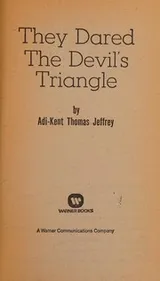 Cover of They dared the Devil's Triangle