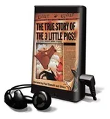 Cover of The True Story of the 3 Little Pigs!
