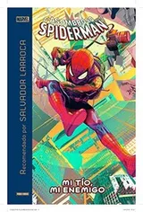 Cover of El Asombroso Spiderman. Mi Tío, Mi Enemigo Recomendado Por Salvador Larroca