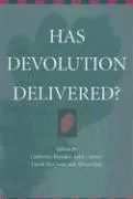 Cover of Has devolution delivered?