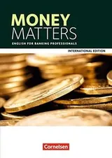 Cover of Matters - International Edition - Money Matters B1 - Mitte B2 - English for Banking Professionals