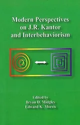 Cover of Modern perspectives on J.R. Kantor and interbehaviorism