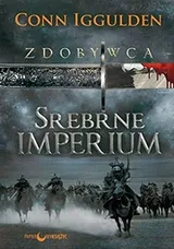 Cover of Zdobywca. Tom 4. Srebrne Imperium