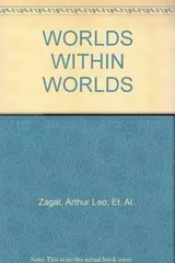 Cover of WORLDS WITHIN WORLDS