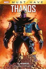 Cover of MARVEL MUST HAVE THANOS. EL REGRESO