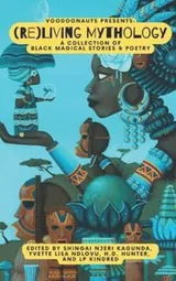 Cover of Voodoonauts Presents : Living Mythology