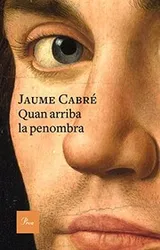 Cover of Quan arriba la penombra
