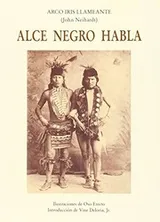 Cover of Alce Negro Habla/Black Elk Speaks