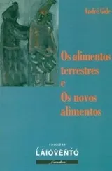 Cover of Les nourritures terréstres et Les nouvelles nouritures