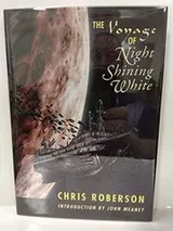 Cover of The voyage of night shining white