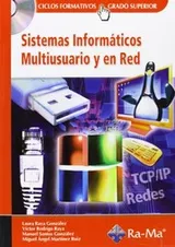 Cover of Sistemas Informáticos Multiusuario y en Red.
