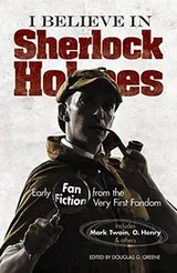 Cover of I Believe in Sherlock Holmes