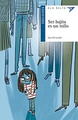 Cover of Ser bajita es un rollo