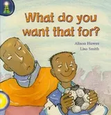 Cover of What Do You Want That For?