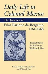 Cover of Daily Life in Colonial Mexico