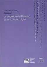 Cover of La docencia del Derecho en la sociedad digital