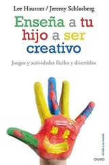 Cover of Enseña a tu hijo a ser creativo