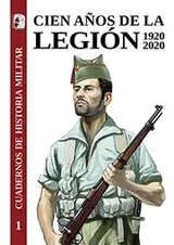 Cover of Cien años de la Legión española 1920-2020
