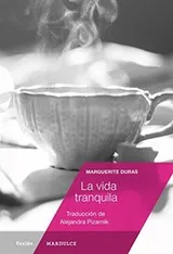 Cover of La vida tranquila
