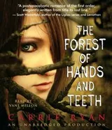 Cover of The Forest of Hands and Teeth