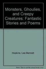Cover of Monsters, ghoulies, and creepy creatures