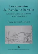 Cover of Los cimientos del Estado de Derecho. Eduardo García de Enterría en sus recensiones