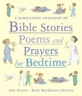 Cover of A Kingfisher treasury of Bible stories, poems, and prayers for bedtime