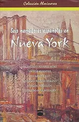 Cover of Seis Narradores Espanoles En Nueva York